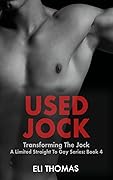 Used Jock: Transforming The Jock