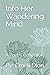 Into Her Wandering Mind: A Poetry Collection