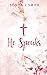 He Speaks