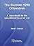 The German 1918 Offensives: A Case Study in The Operational Level of War (Strategy and History)