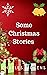 Some Christmas Stories by Charles Dickens