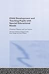 Child Development and Teaching Pupils with Special Educational Needs Child Development and Teaching Pupils with Special Educational Needs