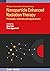 Nanoparticle Enhanced Radiation Therapy by Erno Prof. Sajo