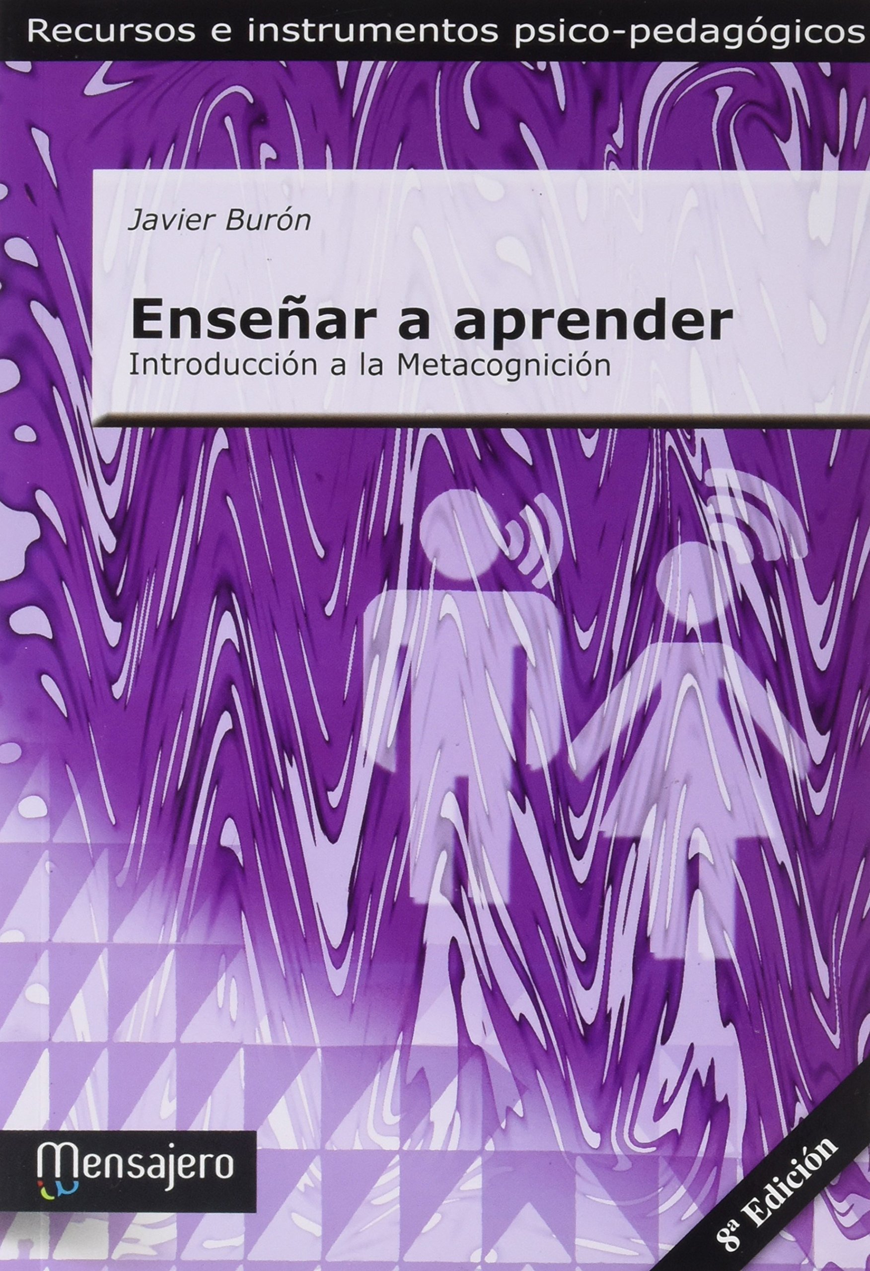 Enseñar a aprender: Introducción a la Metacognición (Paperback)