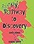 The Pathway to Discovery