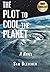 The Plot to Cool The Planet by Sam Bleicher