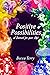 Positive Possibilities - Journal: A Journal for your Life!