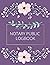 Notary Public Logbook: Journal for Signing Agents A Detailed Notary Record Log Book of Notarial Acts By a Public Notary, The Four Per Page Notary Log
