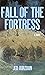 Fall of the Fortress