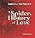 A Spider's History of Love
