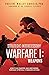 Strategic Intercessory Warfare I: Weapons: How to Be Equipped and Empowered Through Spiritual Communications