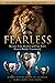 FEARLESS: Become Lion-Hearted and Face Life’s Fiercest Battles Victoriously (Overcomer Series)