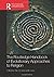 The Routledge Handbook of Evolutionary Approaches to Religion (Routledge Handbooks in Religion)