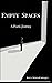 Empty Spaces: A Poetic Journey