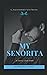 My Senorita: A Cartel Love Story