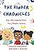 The Kinder Chronicles: Big Life Lessons from Tiny Plastic Chairs