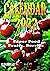 Calendar 2022. Super Food. Fruits. Berries