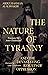 The Nature of Tyranny by Abdul Rahman Al-Kawakibi