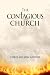 THE CONTAGIOUS CHURCH by Chris Wilson Andoh