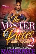 The Master to My Pieces 2