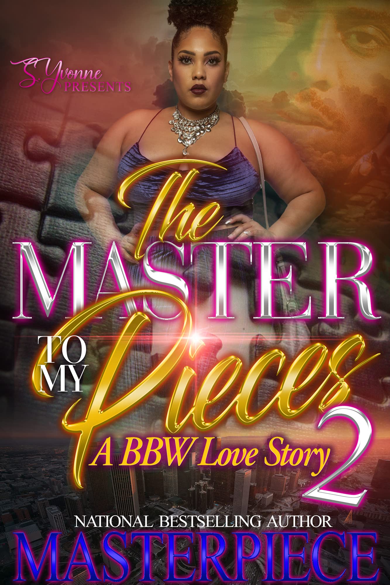 The Master to My Pieces 2 (The Master to My Pieces, #2)