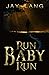 Run Baby Run