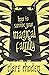 How to Survive Your Magical Family
