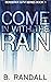 Come In With The Rain (Berserkr Gym #1)