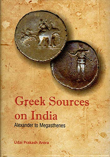 Aryan Books International Greek Sources on India: Alelaxnder to Megasthenes (Hardcover)