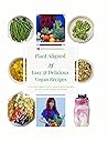 Plant Aligned: 75 Easy & Delicious Vegan Recipes