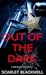 Out of the Dark by Scarlet Blackwell