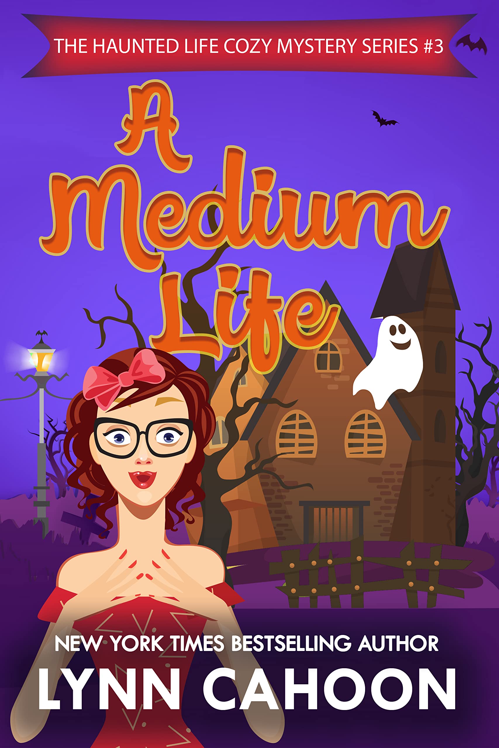 A Medium Life (The Haunted Life Cozy Mystery #3)
