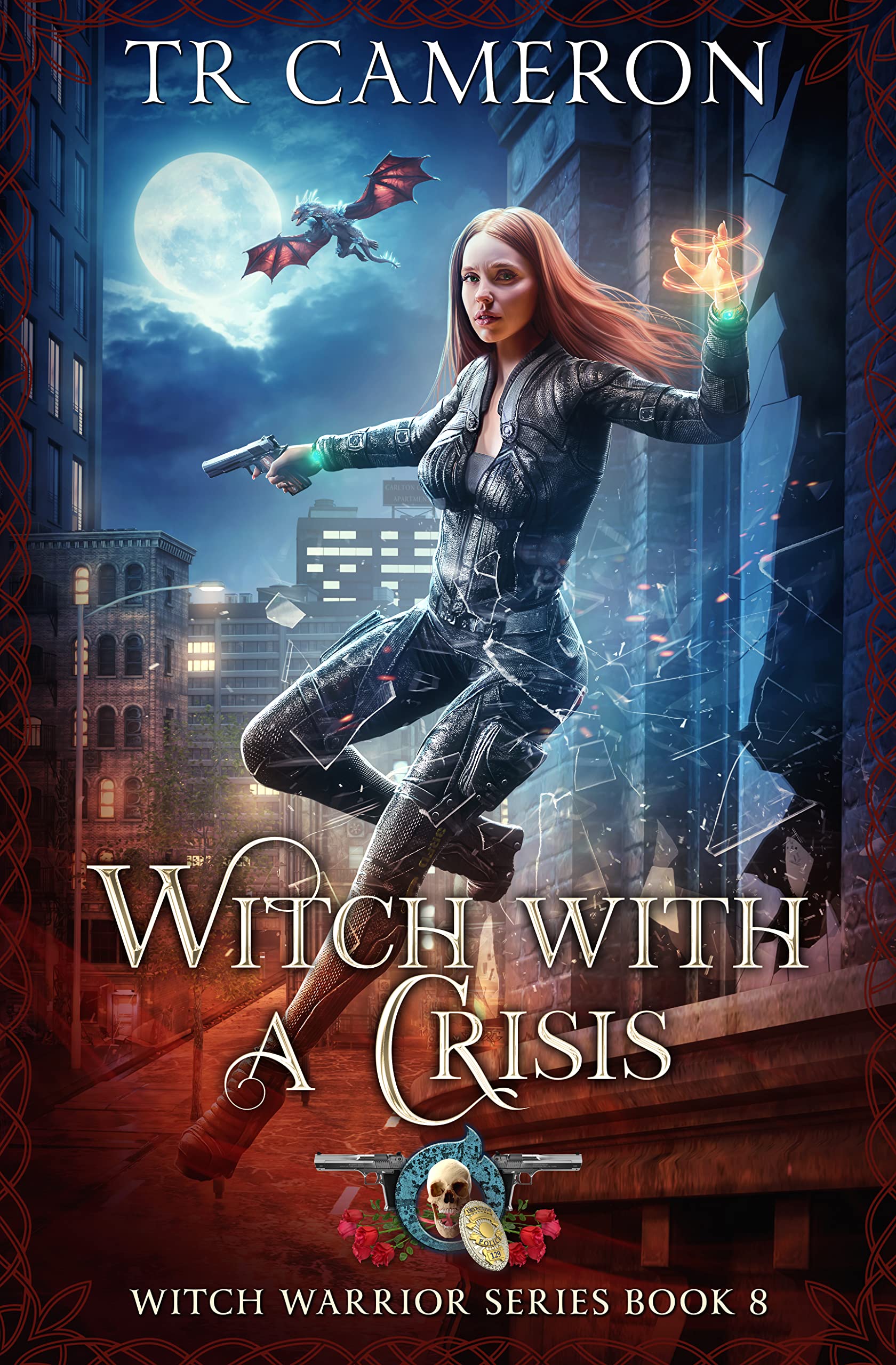 Witch With A Crisis (Witch Warrior, #8)