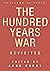 The Hundred Years War Revisited by Anne Curry
