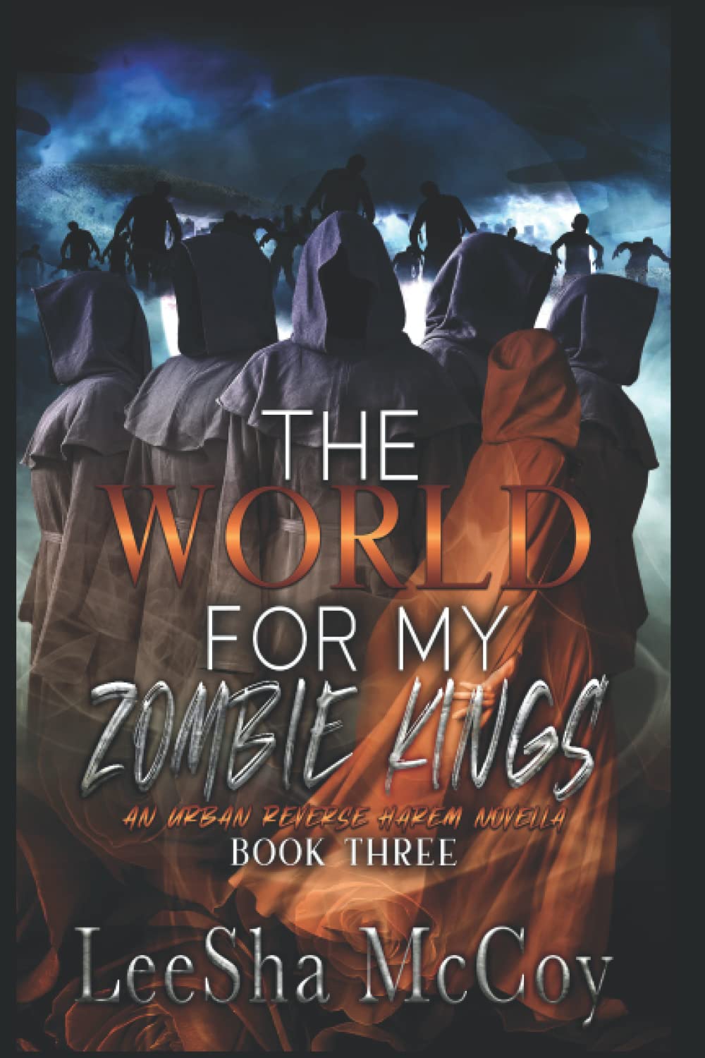 The World For My Zombie Kings (Paperback)