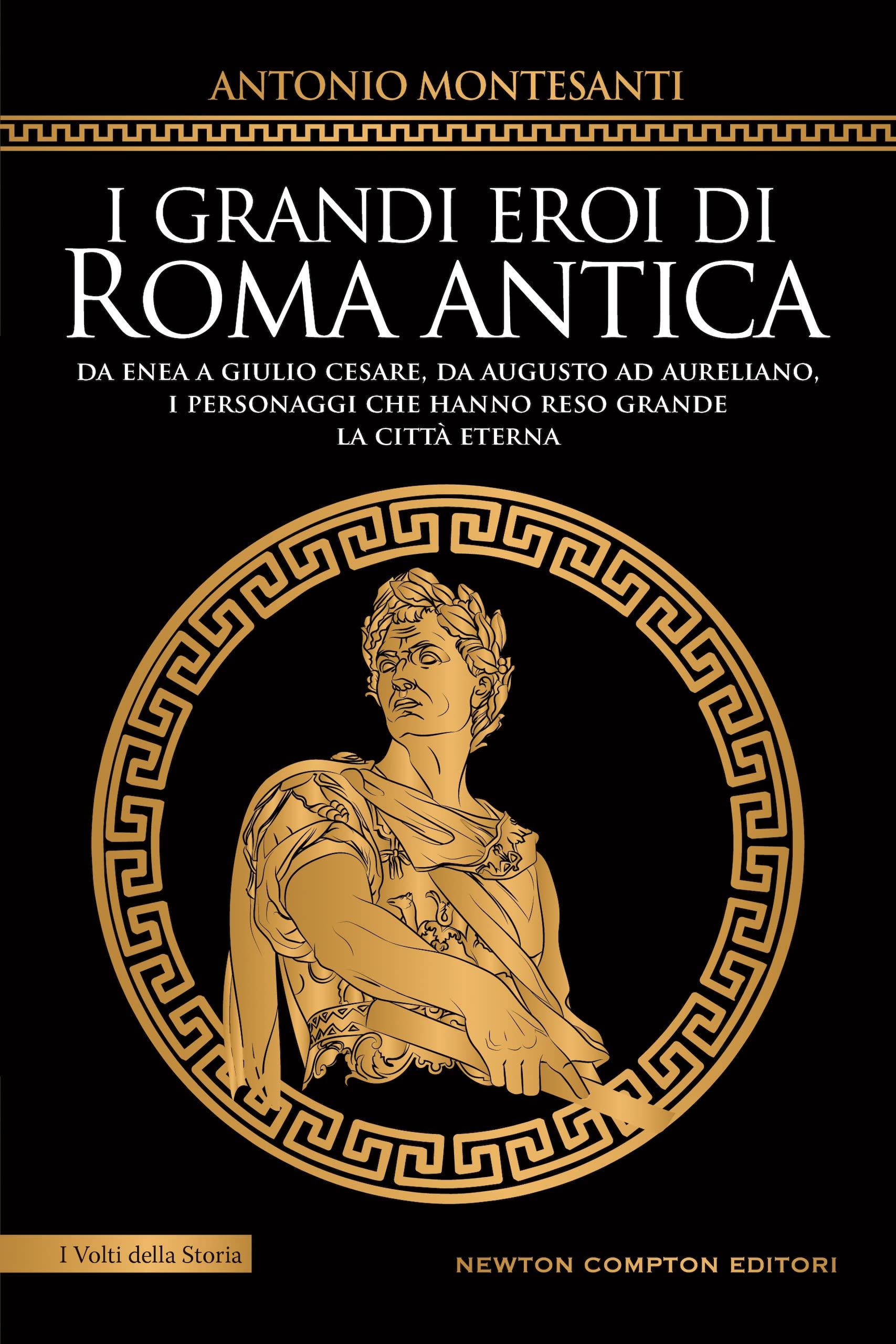 I grandi eroi di Roma antica (Italian Edition)