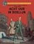 Acht uur in Berlijn (Blake & Mortimer, #29)