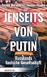 Jenseits von Putin: Russlands toxische Gesellschaft (German Edition) Jenseits von Putin: Russlands toxische Gesellschaft (German Edition)