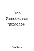 The Pernicious Paradise