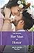 Her Man Of Honor (Love, Unveiled Book 1)