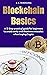 BLOCKCHAIN BASICS: A 5-STEP...