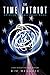 The Time Patriot: Episode O...