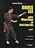 Bruce Lee entre Wing Chun et Jeet Kune Do by Jesse Glover
