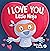I Love You Little Ninja by Mary Nhin