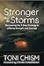 Stronger than the Storms: D...