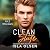 Clean Slate (The Goode Life, #1)