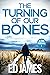 The Turning of our Bones (D...