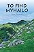 To Find Myhailo