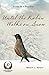Until the Robin Walks on Snow 10th Anniversary Edition by Bernice L. Rocque
