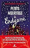 Petits meurtres à Endgame by Alexandra Benedict